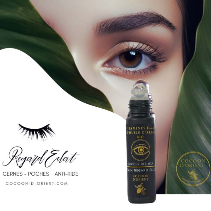 Cocoon d'Orient - Sérum Yeux Regard Éclat à bille avec huile d'Argan, pépins de figue de barbarie et vitamines E, A, K pour un regard rajeuni et lumineux, sans rides, cernes noires ni poches.